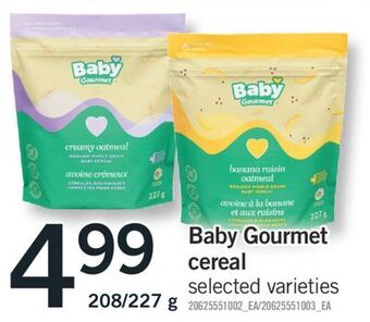 Fortinos Baby gourmet cereal 208 227 g offer