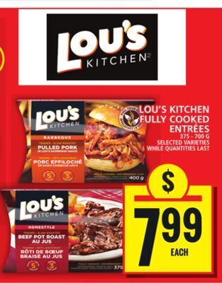 Food Basics Lou's kitchen fully cooked entrées offer