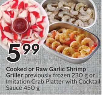 Sobeys Cooked or raw garlic shrimp griller offer