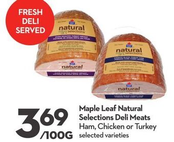 Longo's Maple leaf natural selections deli meats offer