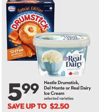 Longo's Nestle drumstick, del monte or real dairy ice cream offer