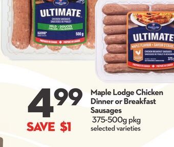 Longo's Maple lodge chicken dinner or breakfast sausages offer
