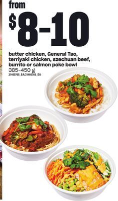 Loblaws Butter chicken, general tao, terriyaki chicken, szechuan beef, burrito or salmon poke bowl, 385-450 g offer
