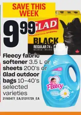 Loblaws Fleecy fabric softener, 3.5 l or sheets, 200's or glad outdoor bags, 10-40's offer