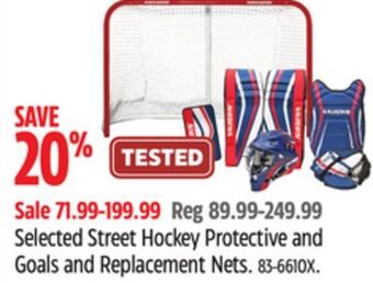 Canadian Tire Vaughn selected street hockey protective and goals and replacement nets offer