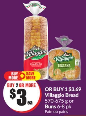 Chalo FreshCo Villaggio bread 570-675 g or buns 6-8 pk offer