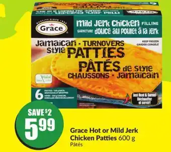 Chalo FreshCo Grace hot or mild jerk chicken patties 600 g offer