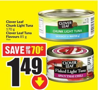 Chalo FreshCo Clover leaf chunk light tuna 170 g clover leaf tuna flavours 85 g offer
