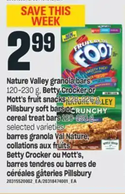 Valu-mart Barres granola val nature 120-230 g, collations aux fruits betty crocker ou mott's 128-226 g, barres tendres ou barres de cér offer