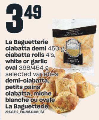Valu-mart Demi-ciabatta, petits pains ciabatta, miche blanche ou ovale la baguetterie offer