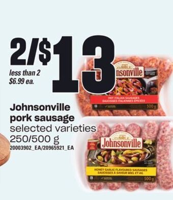 Zehrs Markets Johnsonville pork sausage, 250/500 g offer