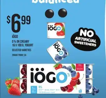 Zehrs Markets Iögo 0 % or creamy, 16 x 100 g yogurt offer