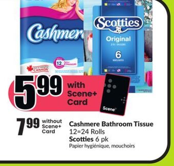 FreshCo Cashmere bathroom tissue 12=24 rolls scotties 6 pk offer