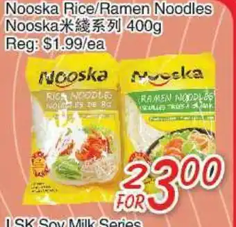 Foody Mart Nooska ramen noodles offer