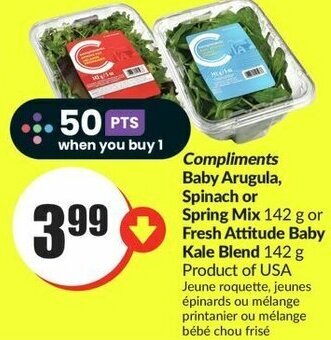 FreshCo Compliments Baby Arugula, Spinach or Spring Mix 142 g or Fresh Attitude Baby Kale Blend 142 g offer