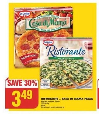 No Frills Ristorante or Casa di Mama Pizza offer