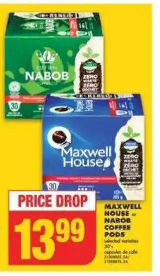 No Frills MAXWELL HOUSE NABOB COFFEE PODS offer