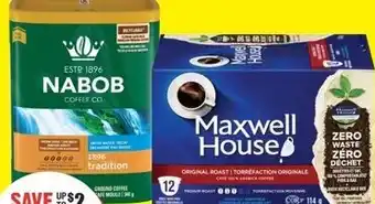 FreshCo Maxwell House Coffee Pods 12pk Nabob Bagged Coffee offer
