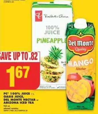 No Frills PC 100% JUICE IL OASIS JUICE, DEL MONTE NECTAR or ARIZONA ICED TEA offer