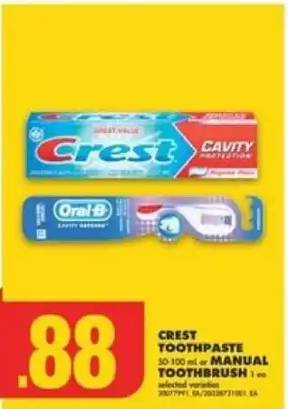 No Frills Crest Toothpaste 50-100mL or Manual Toothbrush offer
