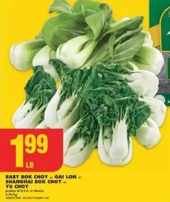 No Frills BABY BOK CHOYGAI LON OF SHANGHAI BOK CHOY or offer