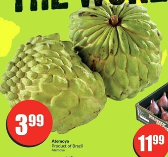 FreshCo Atemoya Product of Brazil offer