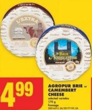 No Frills AGROPUR BRIE CAMEMBERT CHEESE selected varieties offer