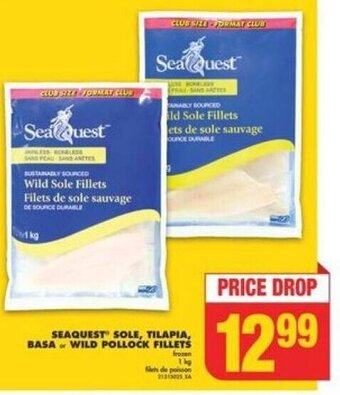 No Frills SEAQUEST SOLE, TILAPIA, BASA WILD POLLOCK FILLETS offer