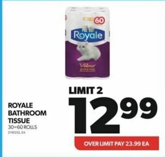 Real Canadian Superstore ROYALE BATHROOM TISSUE offer