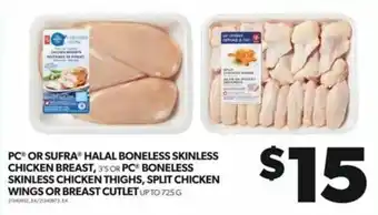Real Canadian Superstore PC OR SUFRA HALAL BONELESS SKINLESS CHICKEN BREAST, 3'S OR PC BONELESS SKINLESS CHICKEN THIGHS, SPLIT CHICKEN WINGS OR BREAST offer