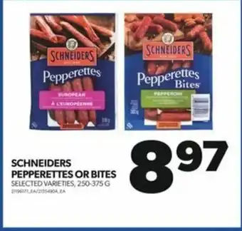 Real Canadian Superstore SCHNEIDERS PEPPERETTES OR BITES offer
