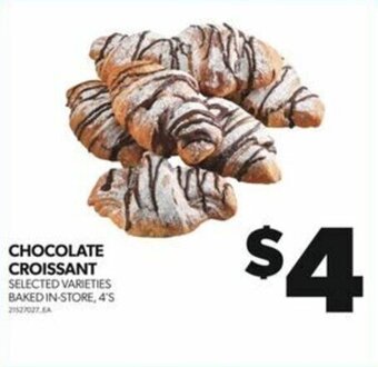 Real Canadian Superstore CHOCOLATE CROISSANT offer