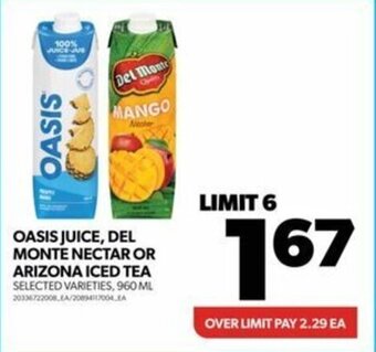 Real Canadian Superstore OASIS JUICE, DEL MONTE NECTAR OR ARIZONA ICED TEA offer