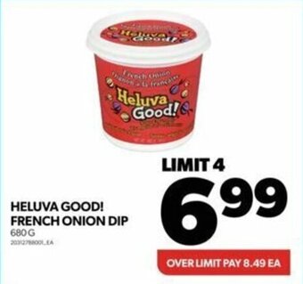 Real Canadian Superstore HELUVA GOOD! FRENCH ONION DIP 680 G offer