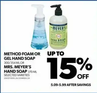 Real Canadian Superstore METHOD FOAM OR UP TO GEL HAND SOAP OR MRS. MEYER'S HAND SOAP offer