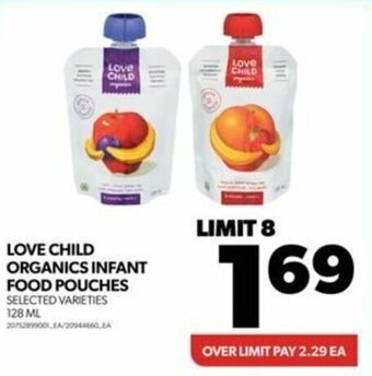 Real Canadian Superstore LOVE CHILD ORGANICS INFANT FOOD POUCHES offer