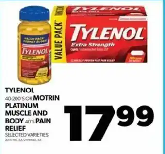 Real Canadian Superstore TYLENOL OR MOTRIN PLATINUM MUSCLE AND BODY 40'S PAIN RELIEF offer