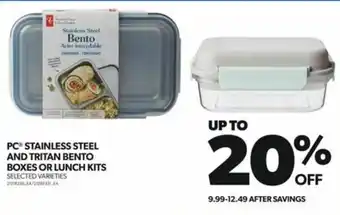 Real Canadian Superstore PC STAINLESS STEEL AND TRITAN BENTO BOXES OR LUNCH KITS offer