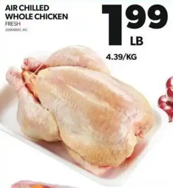 Real Canadian Superstore AIR CHILLED WHOLE CHICKEN FRESH offer