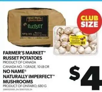 Real Canadian Superstore FARMER'S MARKET RUSSET POTATOES PRODUCT OF CANADA CANADA NO. 1 GRADE, 10 LB OR NO NAMEⓇ offer