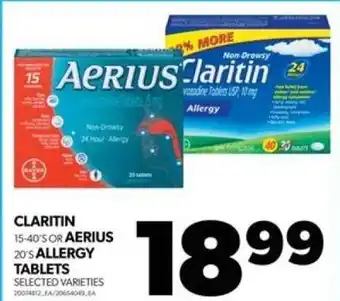 Real Canadian Superstore CLARITIN 15-40'S OR AERIUS 20'S ALLERGY TABLETS SELECTED VARIETIES 2004812A/20654049.EA offer