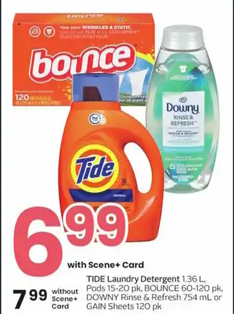 Sobeys TIDE Laundry Detergent 1.36 L, without Pods 15-20 pk, BOUNCE 60-120 pk, DOWNY Rinse & Refresh 754 mL or GAIN Sheets 120 pk offer
