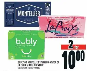 Metro BUBLY OR MONTELLIER SPARKLING WATER OR LA CROIX SPARKLING WATER offer