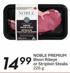 Sobeys NOBLE PREMIUM Bison Ribeye or Striploin Steaks 226 g offer