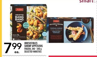 Metro IRRESISTIBLES SHRIMP APPETIZERS FROZEN, 240 - 340 g SELECTED VARIETIES offer