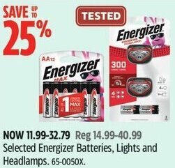 Canadian Tire Selected Energizer Batteries, Lights and Headlamps. 65-0050x. offer