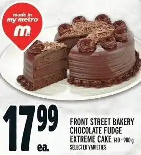 Metro FRONT STREET BAKERY CHOCOLATE FUDGE EXTREME CAKE 740-900 g offer