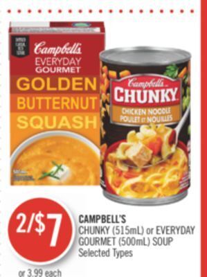 Shoppers Drug Mart Campbell's chunky (515ml) or everyday gourmet (500ml) soup offer