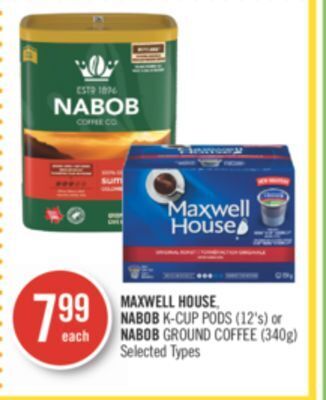 Shoppers Drug Mart Maxwell house, nabob k-cup pods (12's) or nabob ground coffee (340g) offer