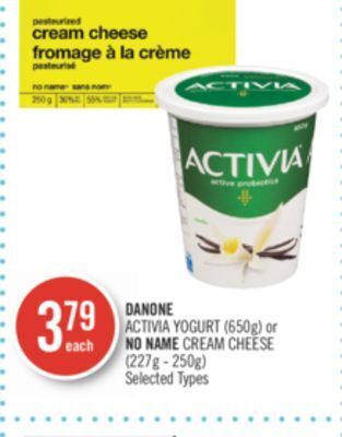 Shoppers Drug Mart Danone activia yogurt (650g) or no name cream cheese (227g - 250g) offer
